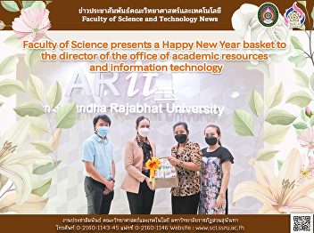 Faculty of Science presents a Happy New
Year basket to the director of the
office of academic resources and
information technology