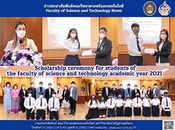 Scholarship ceremony for students of the
faculty of science and technology
academic year 2021