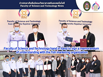 Faculty of Science and Technology hand
in hand to sign a memorandum of
understanding with the fish marketing
organization