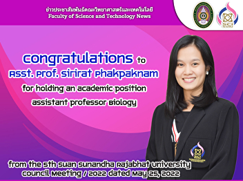 Congratulations to  Asst. Prof. Sirirat
Phakpaknam
