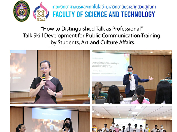 “How to Distinguished Talk as
Professional” Talk Skill Development for
Public Communication Training by
Students, Art and Culture Affairs