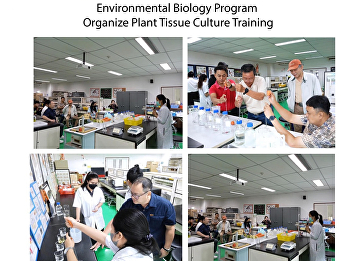 Environmental Biology Program Organize
Plant Tissue Culture Training