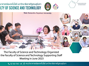 The Faculty of Science and Technology
Organized the Faculty of Science and
Technology Supporting Staff Meeting in
June 2023