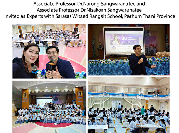 Associate Professor Dr.Narong
Sangwaranatee and Associate Professor
Dr.Nisakorn Sangwaranatee Invited as
Experts with Sarasas Witaed Rangsit
School, Pathum Thani Province