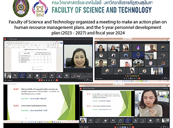 Faculty of Science and Technology
organized a meeting to make an action
plan on human resource management plans.
and the 5-year personnel development
plan (2023 - 2027) and fiscal year 2024