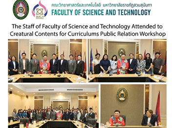 The Staff of Faculty of Science and
Technology Attended to Creatural
Contents for Curriculums Public Relation
Workshop