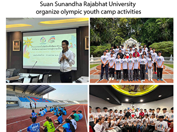 Olympic Education Center Faculty of
Science and Technology Suan Sunandha
Rajabhat University organize olympic
youth camp activities