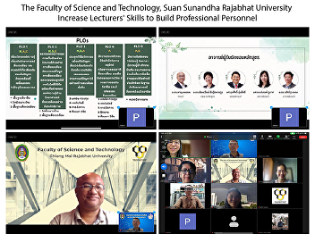 The Faculty of Science and Technology,
Suan Sunandha Rajabhat University
Increase Lecturers' Skills to Build
Professional Personnel