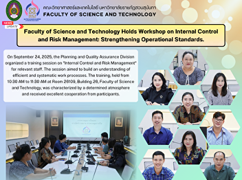 Faculty of Science and Technology Holds
Workshop on Internal Control and Risk
Management: Strengthening Operational
Standards.