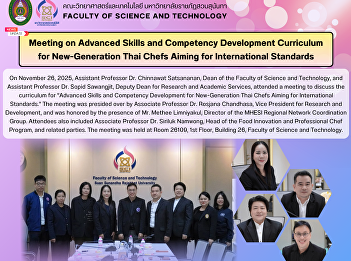 Meeting on Advanced Skills and
Competency Development Curriculum for
New-Generation Thai Chefs Aiming for
International Standards
