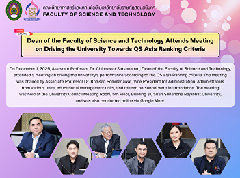 Dean of the Faculty of Science and
Technology Attends Meeting on Driving
the University Towards QS Asia Ranking
Criteria