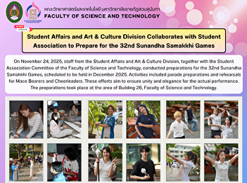 Student Affairs and Art & Culture
Division Collaborates with Student
Association to Prepare for the 32nd
Sunandha Samakkhi Games