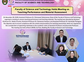 Faculty of Science and Technology Holds
Meeting on Teaching Performance and
Material Assessment