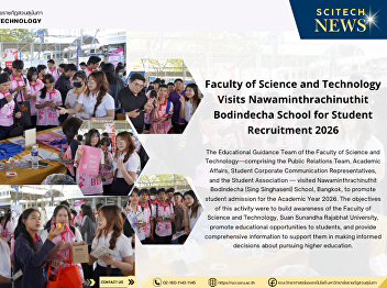 Faculty of Science and Technology Visits
Nawaminthrachinuthit Bodindecha School
for Student Recruitment 2026