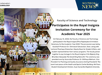 Faculty of Science and Technology
Participates in the Royal Insignia
Invitation Ceremony for the Academic
Year 2025