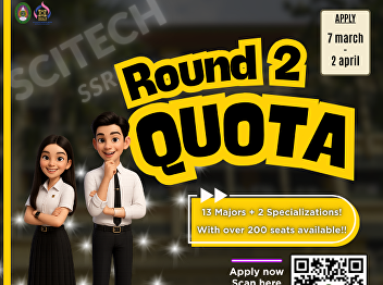 Admission Round 2 QUOTA 13 Majors + 2
Specializations! With over 200 seats
available!!