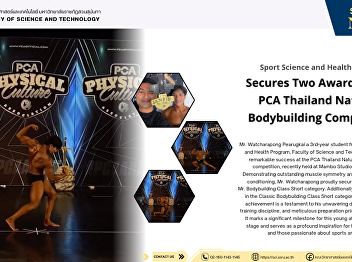 Sport Science and Health Student Secures
Two Awards at the PCA Thailand Naturals
Bodybuilding Competition