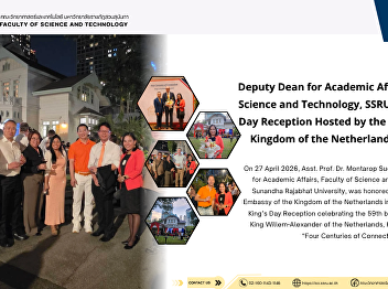 Deputy Dean for Academic Affairs,
Faculty of Science and Technology, SSRU
Attends King’s Day Reception Hosted by
the Embassy of the Kingdom of the
Netherlands in Thailand