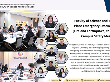 Faculty of Science and Technology Plans
Emergency Evacuation Drills (Fire and
Earthquake) to Strengthen Campus Safety
Measures