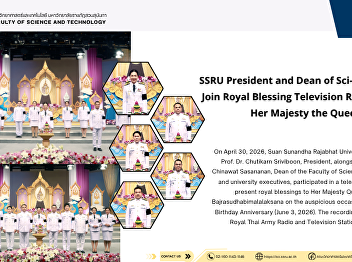 SSRU President and Dean of Sci-Tech
Faculty Join Royal Blessing Television
Recording for Her Majesty the Queen
