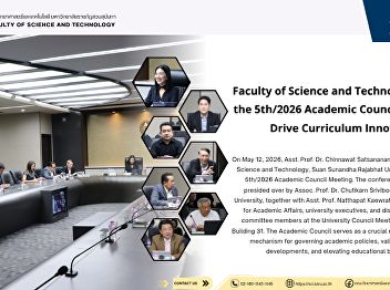 Faculty of Science and Technology
Attends the 5th/2026 Academic Council
Meeting to Drive Curriculum Innovation